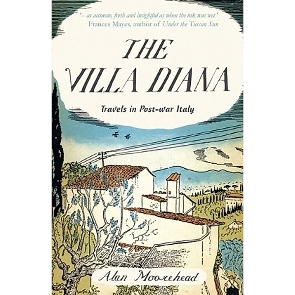 The Villa Diana, Alan Moorehead