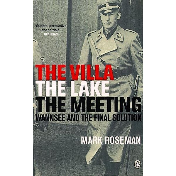 The Villa, The Lake, The Meeting, Mark Roseman