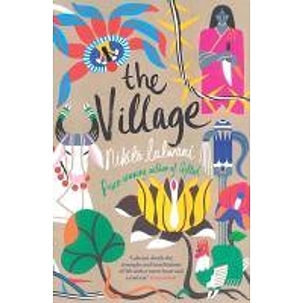 The Village, Nikita Lalwani