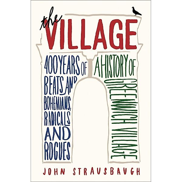 The Village, John Strausbaugh