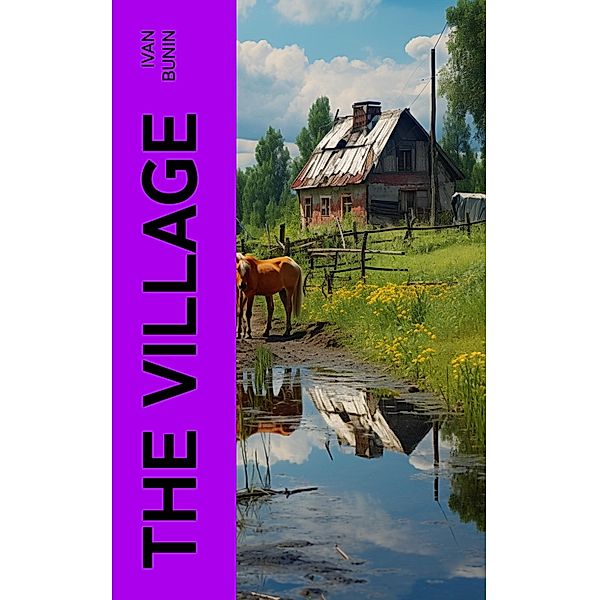 The Village, Ivan Bunin