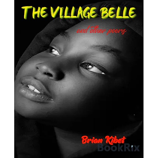 The Village Belle, Brian Kibet