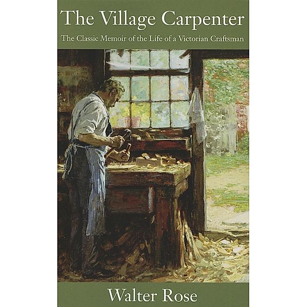 The Village Carpenter, Walter Rose