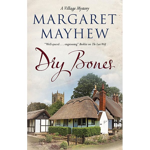 The Village Mysteries: 3 Dry Bones, Margaret Mayhew