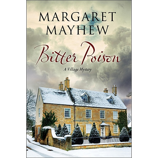 The Village Mysteries: 5 Bitter Poison, Margaret Mayhew