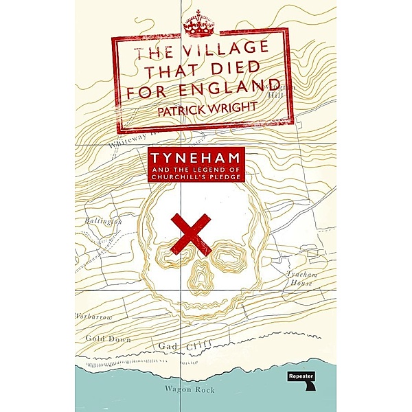 The Village That Died for England, Patrick Wright