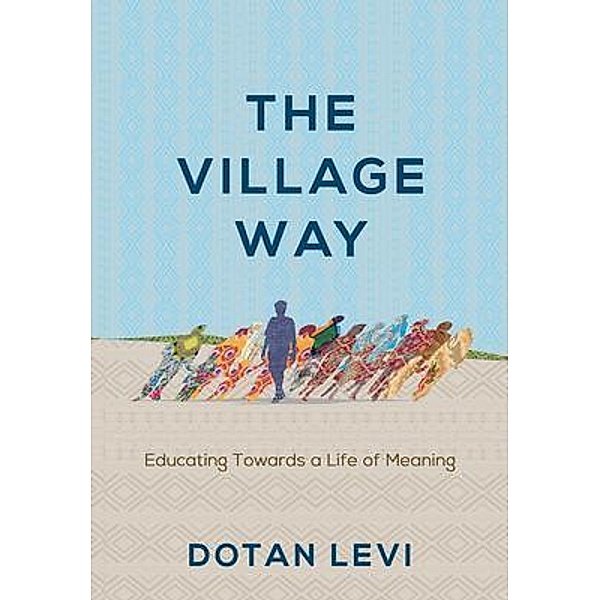 The Village Way, Dotan Levi