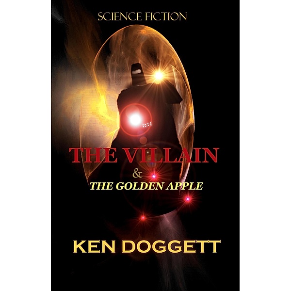 The Villain & The Golden Apple, Ken Doggett