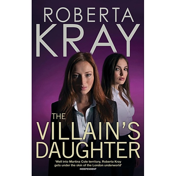 The Villain's Daughter, Roberta Kray
