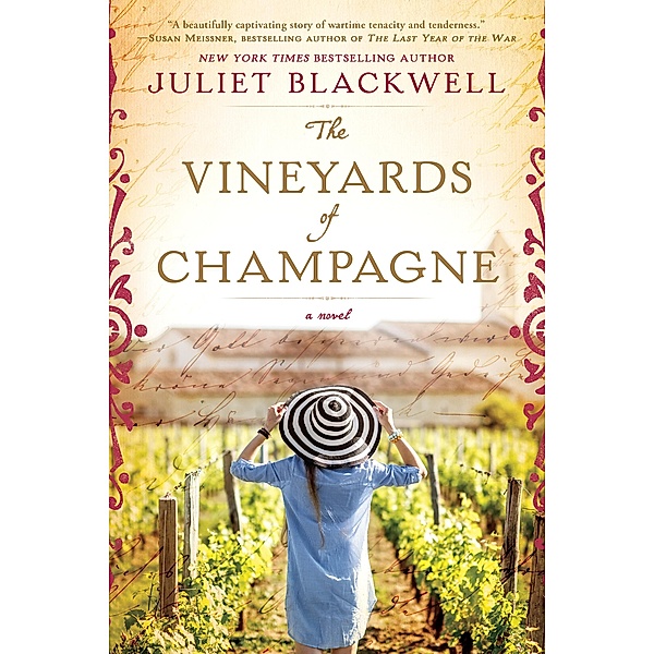 The Vineyards of Champagne, Juliet Blackwell