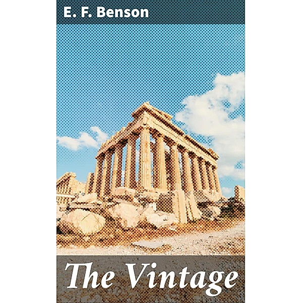 The Vintage, E. F. Benson