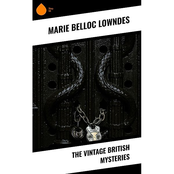 The Vintage British Mysteries, Marie Belloc Lowndes
