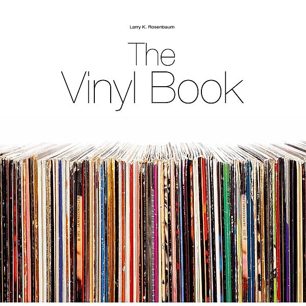 The Vinyl Book, Larry K. Rosenbaum