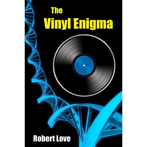 The Vinyl Enigma / eBookIt.com, Robert Love