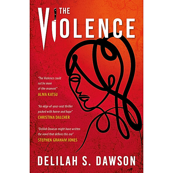 The Violence, Delilah Dawson