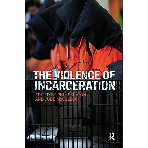 The Violence of Incarceration