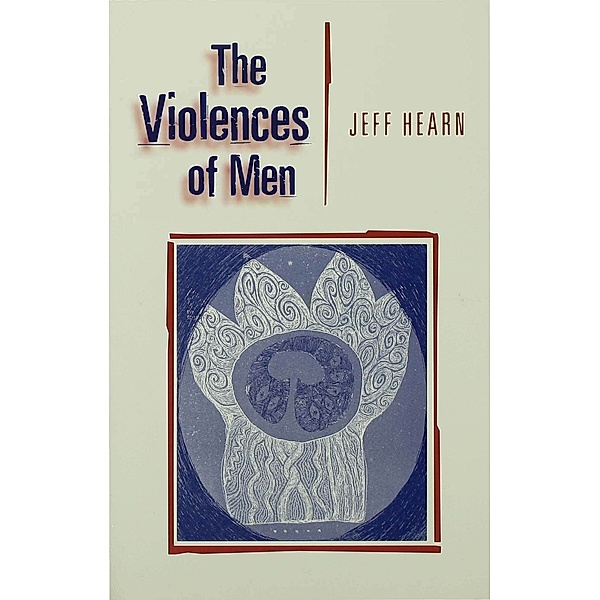 The Violences of Men, Jeff R Hearn