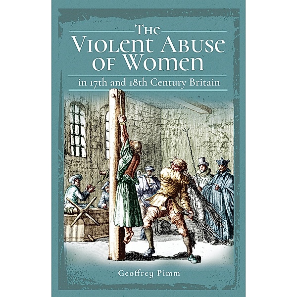 The Violent Abuse of Women, Geoffrey Pimm