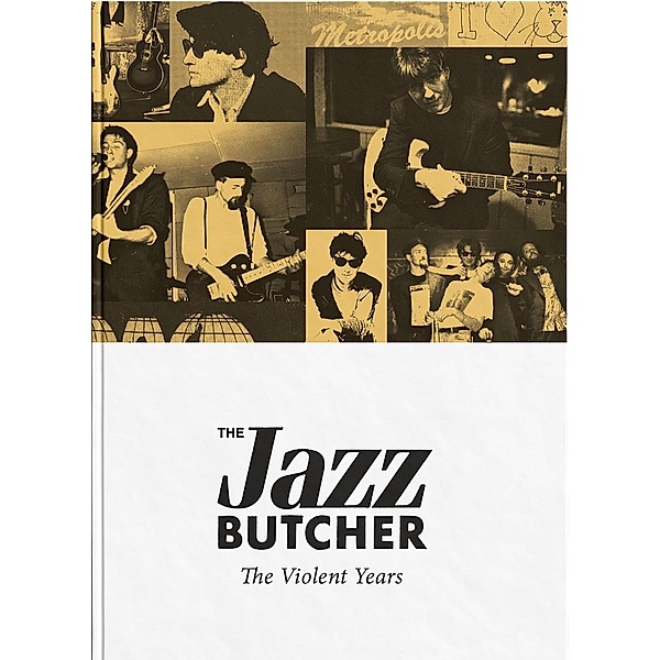 The Violent Years, The Jazz Butcher