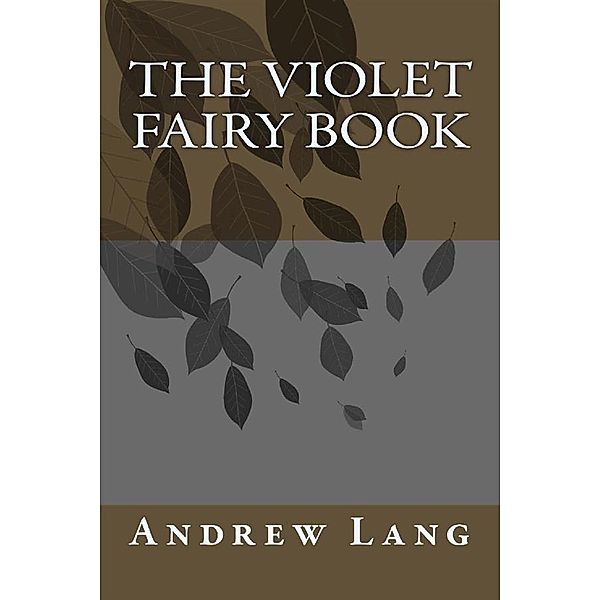 The Violet Fairy Book, Andrew Lang