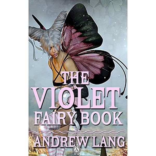 The Violet Fairy Book, Andrew Lang