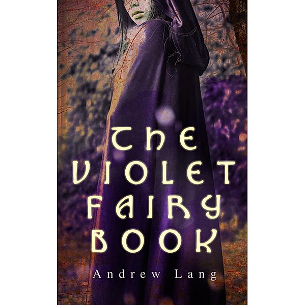 The Violet Fairy Book, Andrew Lang