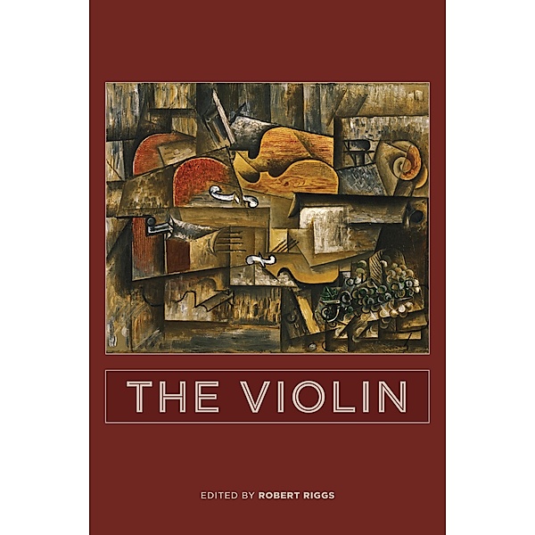 The Violin / Eastman Studies in Music Bd.135