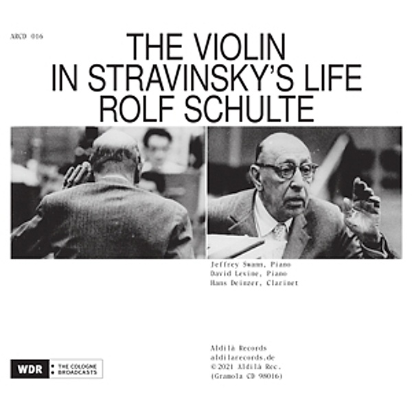 The Violin In Stravinsky'S Life, Rolf Schulte