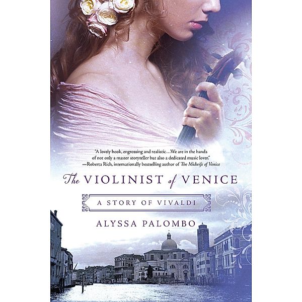 The Violinist of Venice, Alyssa Palombo