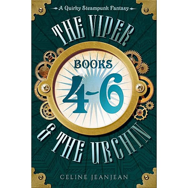 The Viper and the Urchin: Books 4-6 (The Viper and the Urchin Boxsets, #2) / The Viper and the Urchin Boxsets, Celine Jeanjean