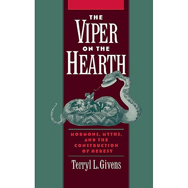 The Viper on the Hearth, Terryl Givens