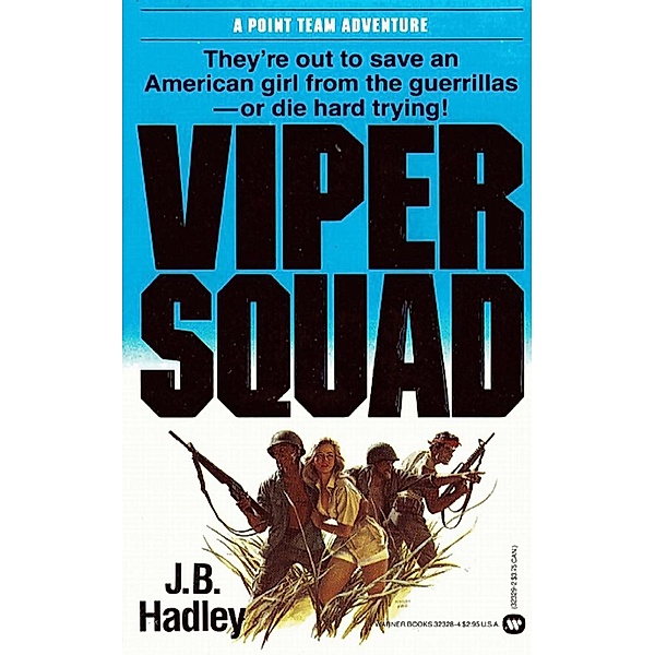 The Viper Squad, J. B. Hadley
