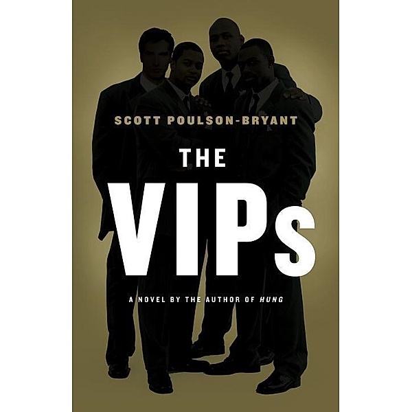 The VIPs, Scott Poulson-Bryant