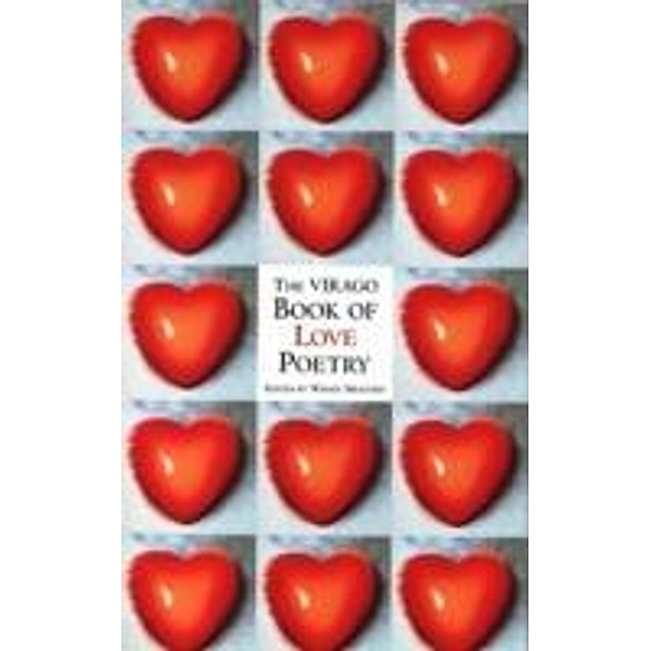 The Virago Book of Love Poetry