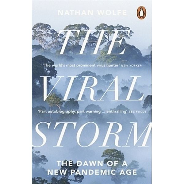 The Viral Storm, Nathan D. Wolfe