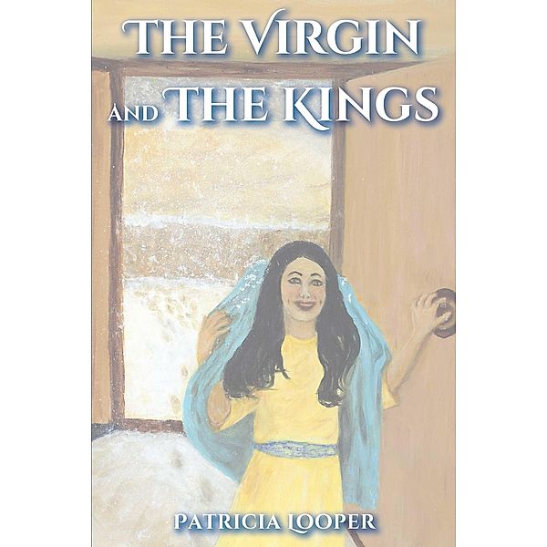 The Virgin and The Kings, Patricia Looper