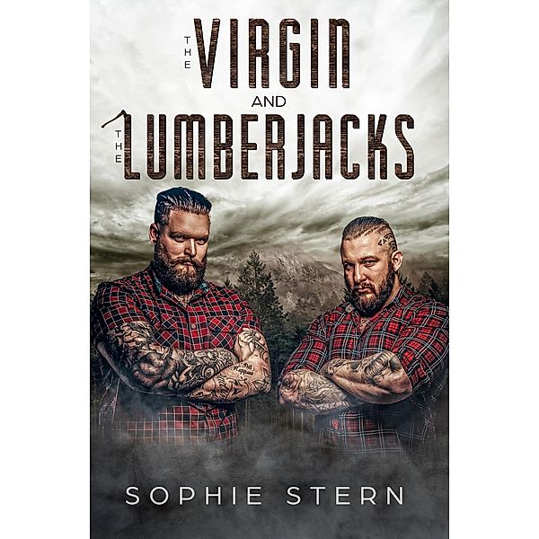 The Virgin and the Lumberjacks, Sophie Stern