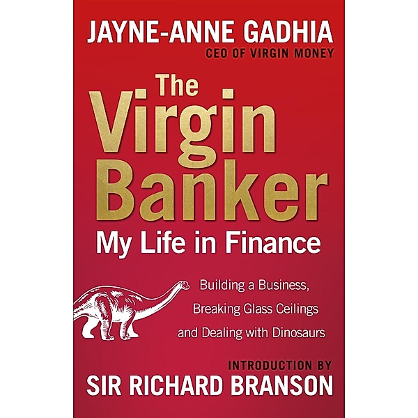 The Virgin Banker, Jayne-Anne Gadhia