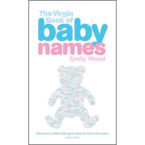 The Virgin Book of Baby Names, Emily Wood