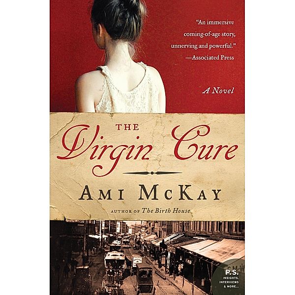 The Virgin Cure, Ami McKay