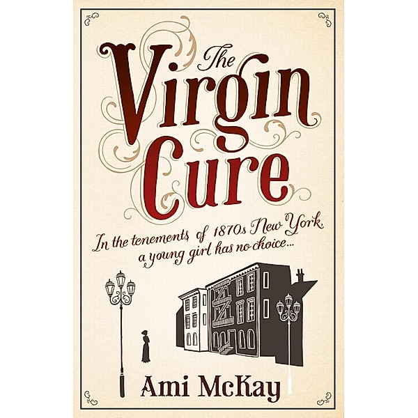 The Virgin Cure, Ami McKay