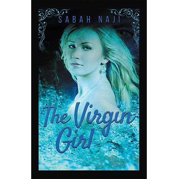 The Virgin Girl, Sabah Naji