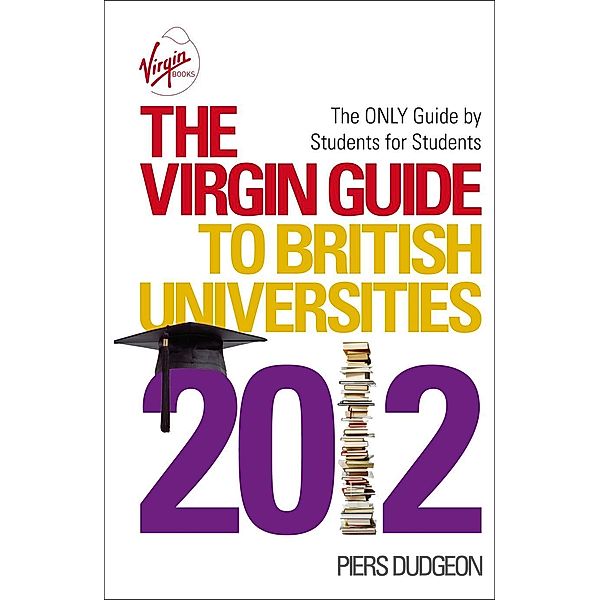 The Virgin Guide to British Universities 2012, Piers Dudgeon