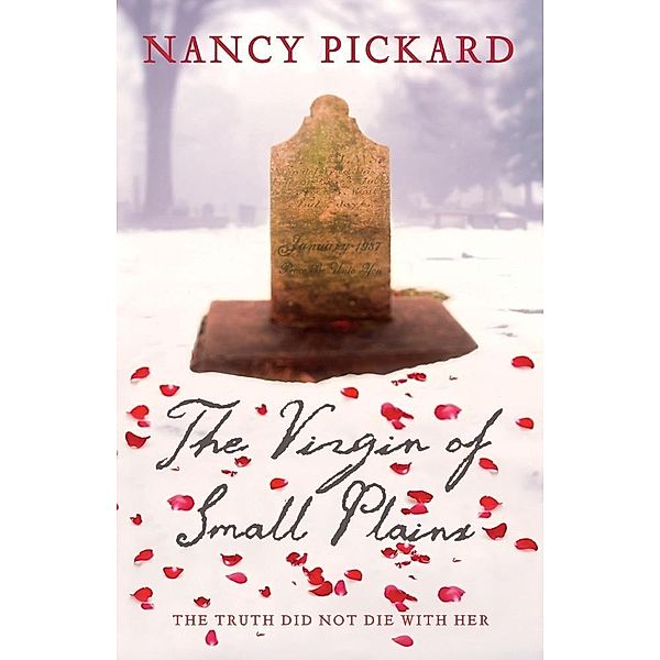 The Virgin of Small Plains, Nancy Pickard