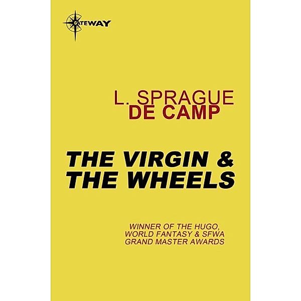 The Virgin & the Wheels, L. Sprague deCamp