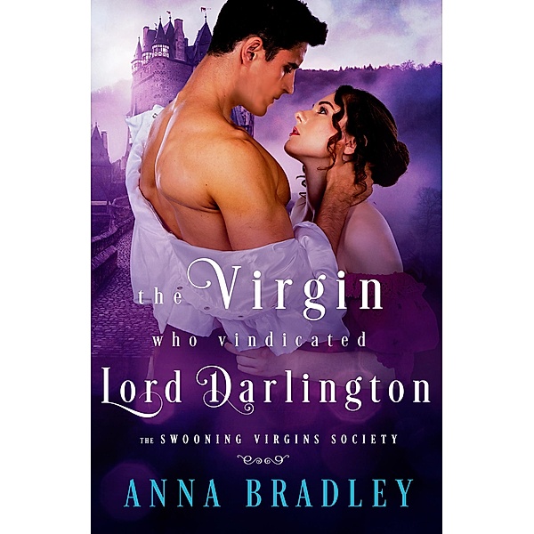 The Virgin Who Vindicated Lord Darlington / The Swooning Virgins Society Bd.2, Anna Bradley