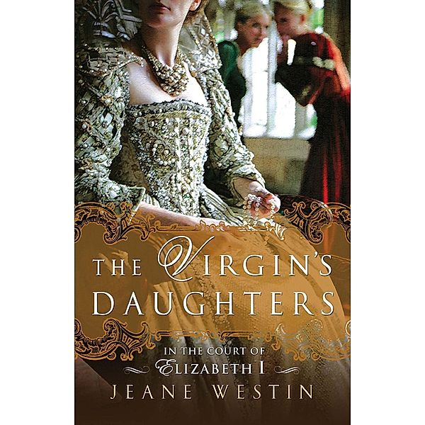 The Virgin's Daughters, Jeane Westin