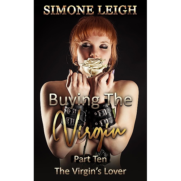 The Virgin's Lover (Buying the Virgin, #10) / Buying the Virgin, Simone Leigh