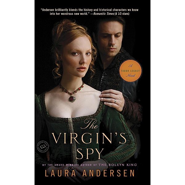 The Virgin's Spy / Tudor Legacy Bd.2, Laura Andersen