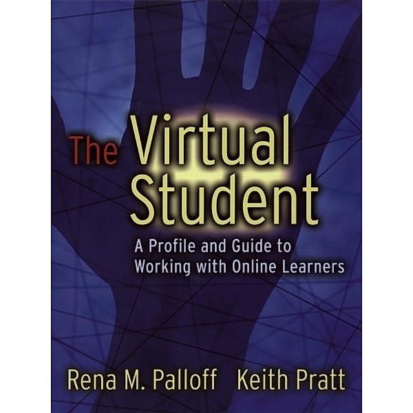 The Virtual Student, Rena M. Palloff, Keith Pratt
